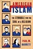 American Islam: The Struggle for the Soul of a Religion